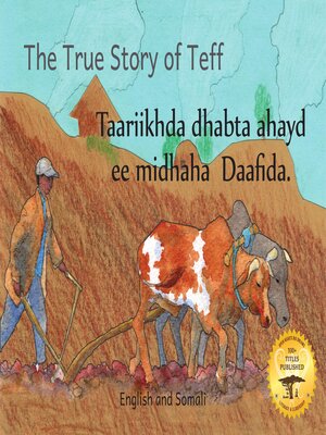 cover image of The True Story of Teff